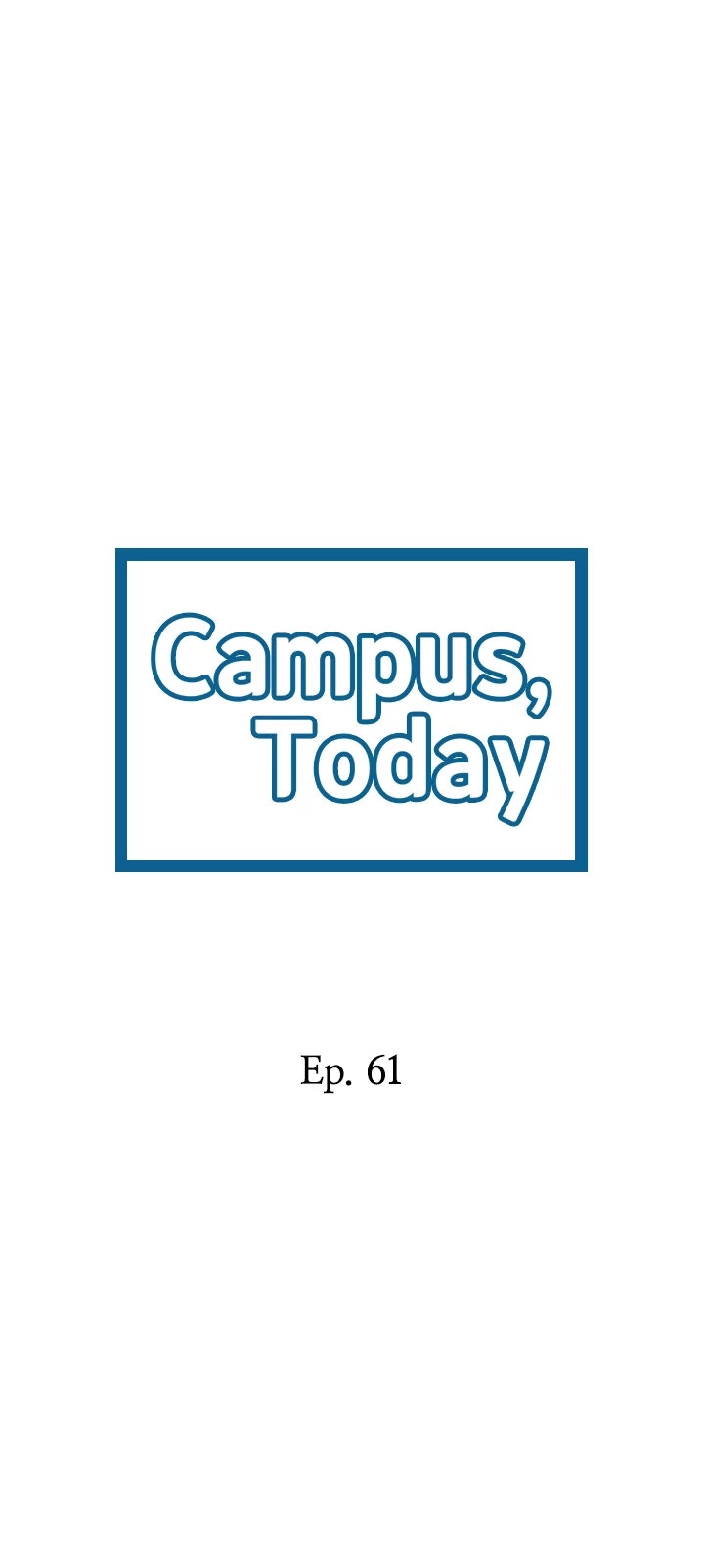 Campus Today - Chapter 61 Page 2