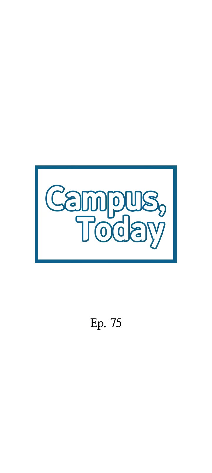 Campus Today - Chapter 75 Page 4