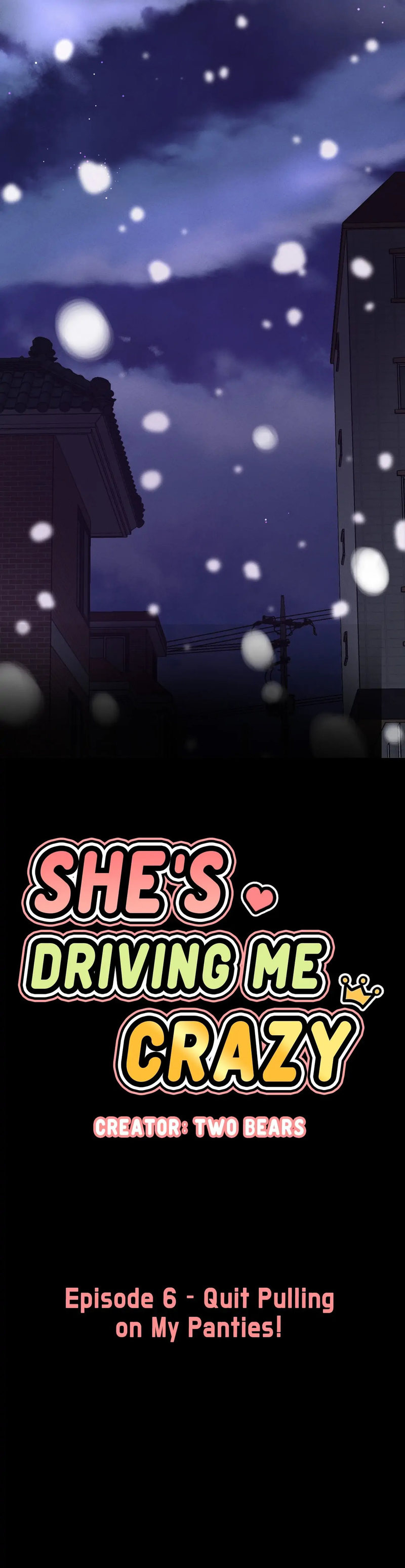 She’s Driving Me Crazy - Chapter 6 Page 6
