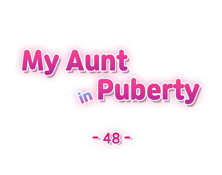 My Aunt in Puberty - Chapter 48 Page 5