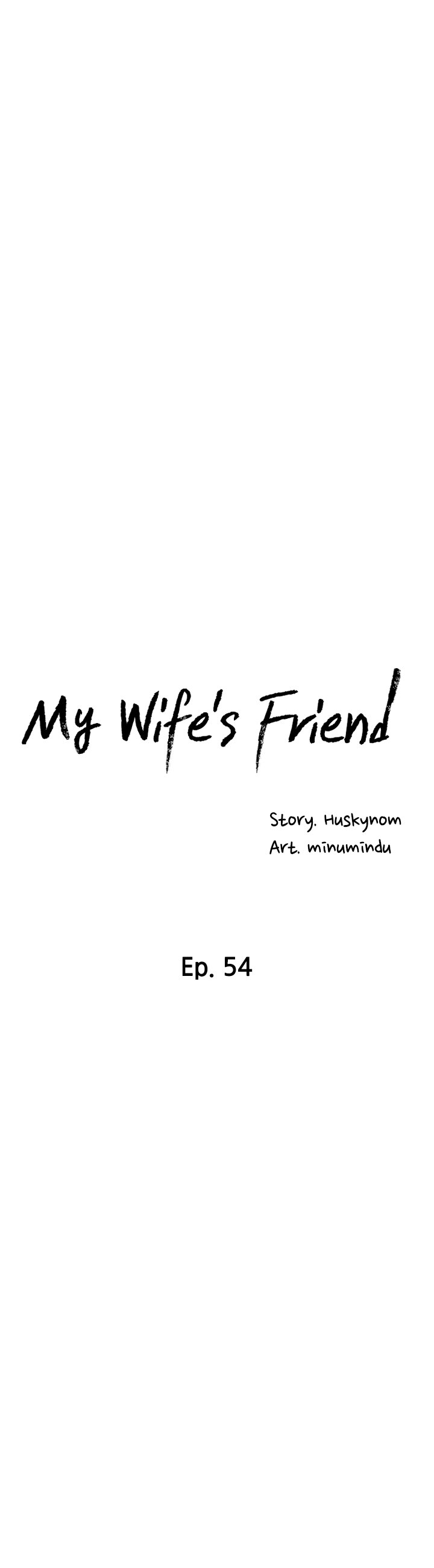 My Wife’s Friend - Chapter 54 Page 3